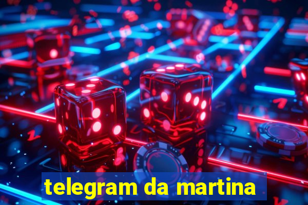 telegram da martina